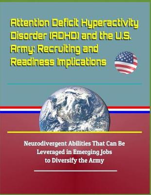 Book cover for Attention Deficit Hyperactivity Disorder (Adhd) and the U.S. Army
