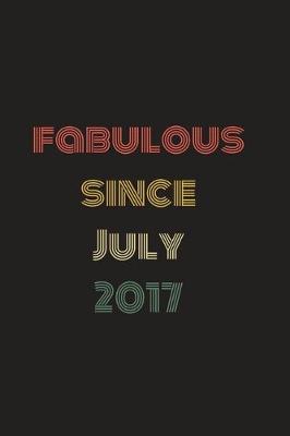 Book cover for Fabulous Since July 2017