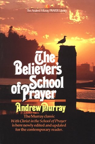 Book cover for Believers' School of Prayer