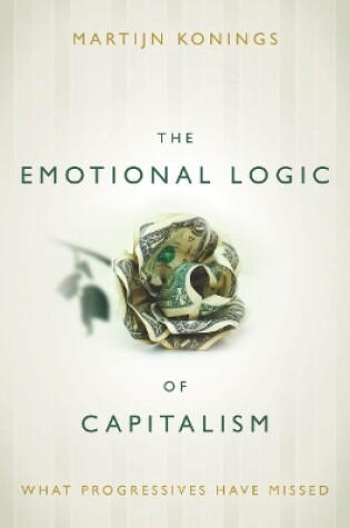 Cover of The Emotional Logic of Capitalism