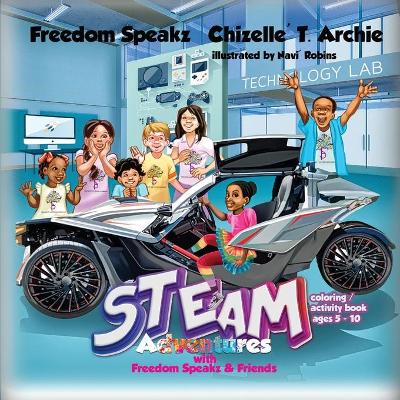 Book cover for STEAM Adventures with Freedom Speakz and Friends