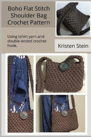 Cover of Boho Flat Stitch Shoulder Bag Crochet Pattern