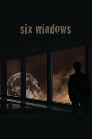 Cover of Six Windows