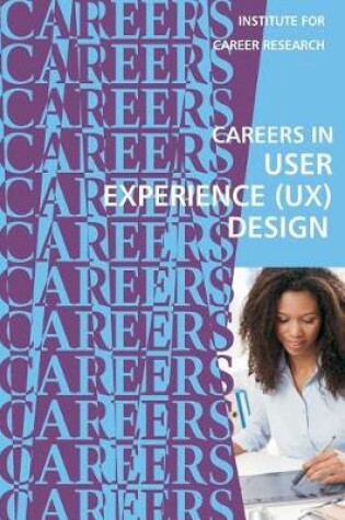 Cover of Careers in User Experience (Ux) Design