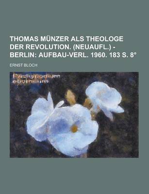 Book cover for Thomas Munzer ALS Theologe Der Revolution. (Neuaufl.) - Berlin