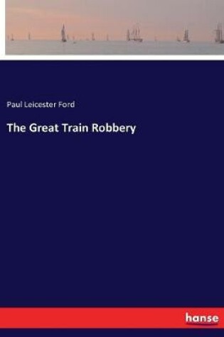 Cover of The Great Train Robbery