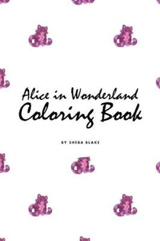 Cover of Alice in Wonderland Coloring Book for Children (6x9 Coloring Book / Activity Book)