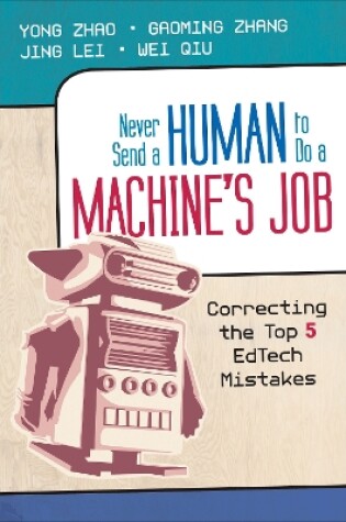 Cover of Never Send a Human to Do a Machine′s Job