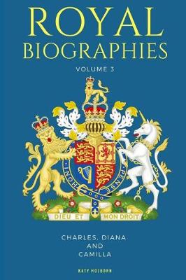 Book cover for Royal Biographies Volume 3
