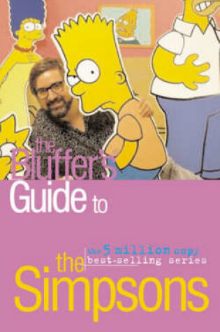 Cover of The Bluffer's Guide to the "Simpsons"