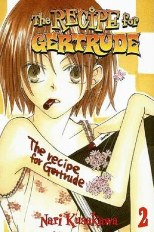 Cover of The Recipe for Gertrude, Volume 2