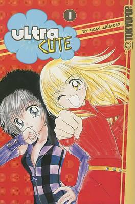 Cover of Ultra Cute, Volume 1