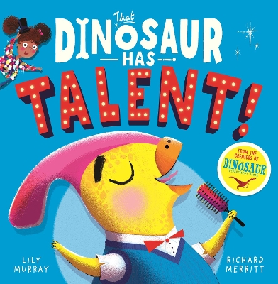 Book cover for That Dinosaur Has Talent!