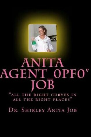 Cover of Anita "Agent_0PF0" Job