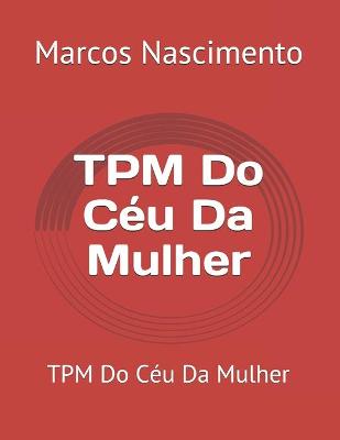 Cover of TPM Do Céu Da Mulher