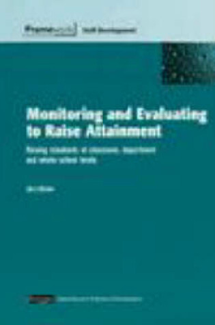 Cover of Monitoring and Evaluating to Raise Attainment