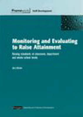 Book cover for Monitoring and Evaluating to Raise Attainment