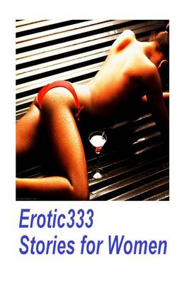 Book cover for Erotic333 Stories for Women