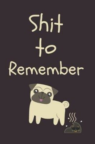 Cover of SHIT To Remember