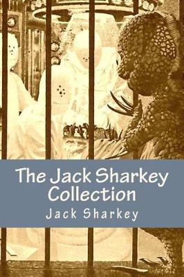 Book cover for The Jack Sharkey Collection