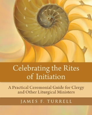 Book cover for Celebrating the Rites of Initiation