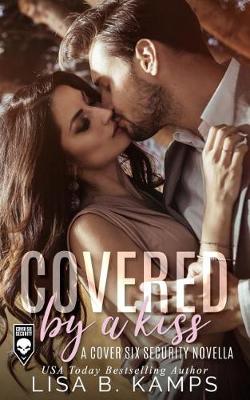 Book cover for Covered by a Kiss