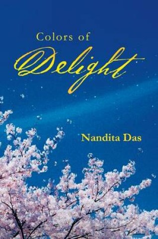 Cover of Colors of Delight