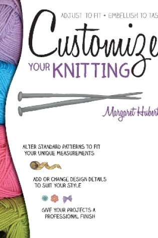 Cover of Customize Your Knitting