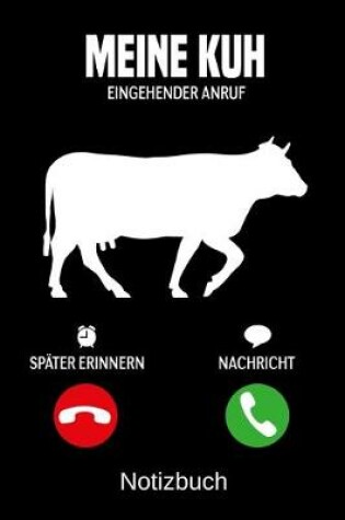 Cover of Meine Kuh Eingehender Anruf Spater erinnern Nachricht