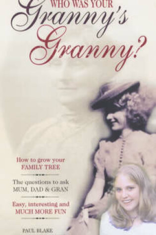 Cover of Who Was Your Granny's Granny?