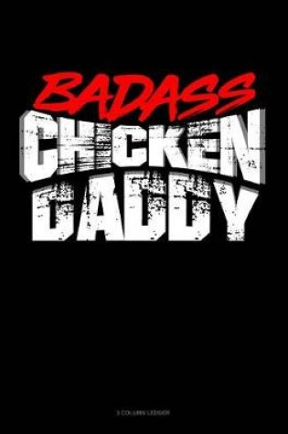 Cover of Badass Chicken Dad