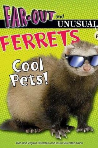 Cover of Ferrets: Cool Pets!
