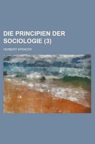 Cover of Die Principien Der Sociologie (3)