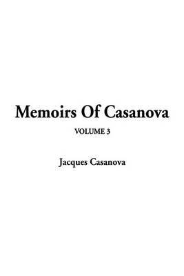 Book cover for Memoirs of Casanova, V3