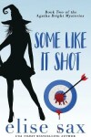 Book cover for Some Like It Shot