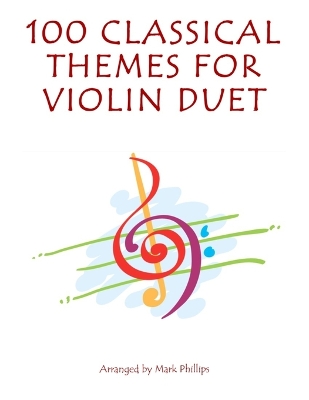 Book cover for 100 Classical Themes for Violin Duet