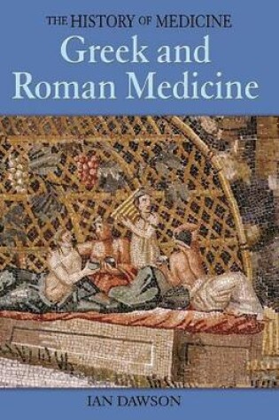 Cover of Greek and Roman Medicine