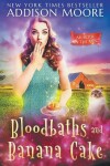 Book cover for Bloodbaths and Banana Cake