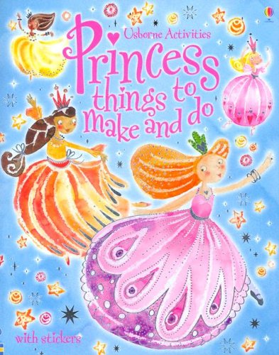 Book cover for Princess Things to Make and Do