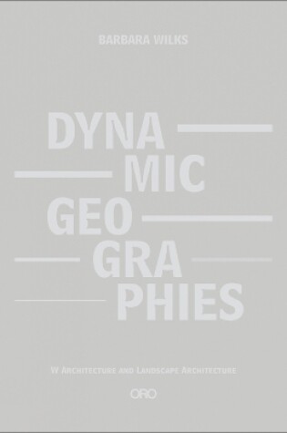 Cover of Dynamic Geographies