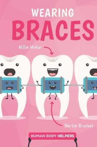 Cover of Wearing Braces