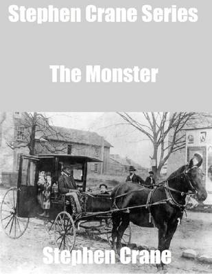 Book cover for Stephen Crane Series: The Monster