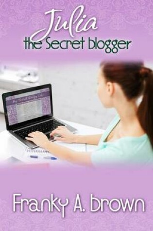 Julia the Secret Blogger