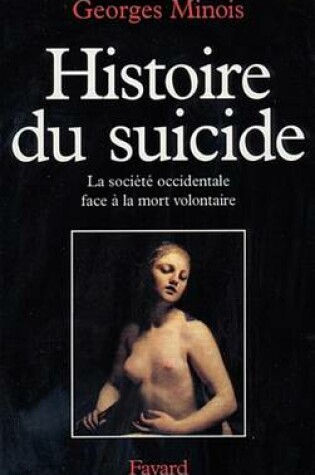 Cover of Histoire Du Suicide