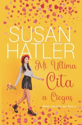 Book cover for Mi Ultima Cita a Ciegas