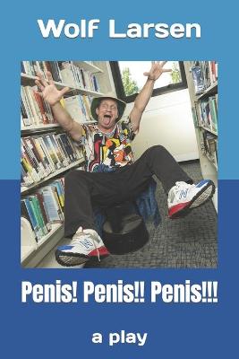 Book cover for Penis! Penis!! Penis!!!