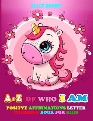 Book cover for A - Z Of Who I Am