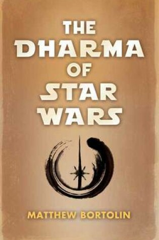 Cover of The Dharma of Star Wars