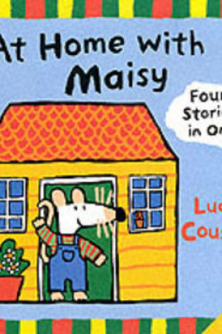 Cover of At Home With Maisy