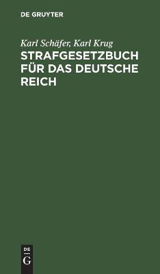 Cover of Strafgesetzbuch F�r Das Deutsche Reich